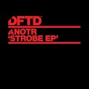 ANOTR - Stop The Music