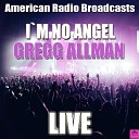 Gregg Allman - Whipping Post Live