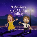 Baby Wars - Another Day of Sun Lullaby Version From La La…