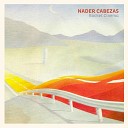 Nader Cabezas - Por ltima Vez