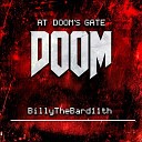 BillyTheBard11th - At Doom s Gate From Doom