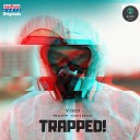 Vibes feat Marcus M Siddiq Ansari - Trapped