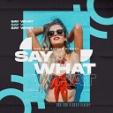 D S D Ciaran Cleary - Say What