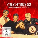 Caught In The Act - One Of A Kind