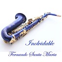 Fernando Santa Maria - Endless Love