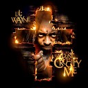 Lil Wayne - Loyalty Feat Tyga Birdman