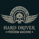 Hard Driver - Live for Better Days