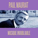 Paul Mauriat - Un monde avec toi The world we knew