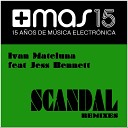 Ivan Mateluna feat Jess Bennett - Scandal DJ Fellow Nick Asoev Remix