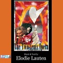 Elodie Lauten Ensemble Julianne Klopotic - The Two Cents Opera Closure