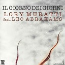 Lory Muratti feat Leo Abrahams - Il giorno dei giorni