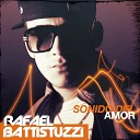Rafael Battistuzzi - Sonido del Amor Club Mix