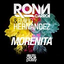 Ronn Carroll Emilio Hernandez - Morenita