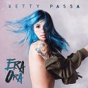 Ketty Passa - Le 3 cose che non sopporto