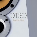 Otso - The Beginning of The End