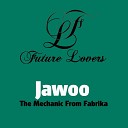 Jawoo - Fabrika