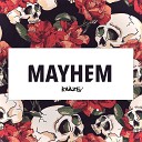 Kaaze - Mayhem Original Mix RedMusic pl