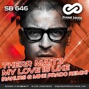 Therr Maitz - My Love Is Like Rakurs Mike Prado Remix