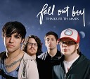 Fall Out Boy - Thnks fr th Mmrs Album Version