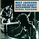 Milt Jackson The Monty Alexander Trio - Parking Lot Blues Album Version