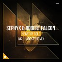Sephyx Robert Falcon - Heart Of Gold Hardstyle Mix