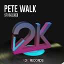 Pete Walk - Staggered