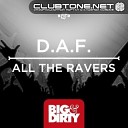 D A F - All The Ravers Original Mix up by Nicksher