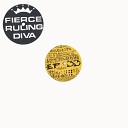 Fierce Ruling Diva - Keep Moving in Time One Track Mind Mix