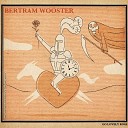 Bertram Wooster - Imitation of the Olden Poets