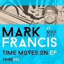 Mark Francis feat Mike City - Man Down