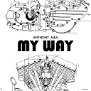 Anthony Mea - My Way