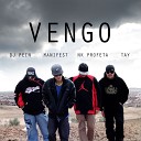NK Profeta feat DJ Pein Manifest Tay - Vengo