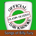 Playin Buzzed - Be Mine Tonight Official Bar Karaoke Version in the Style of Billy…