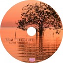 Rafael Francesconi - Beautiful Life Original Mix