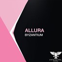 Allura - Byzantium Original Mix