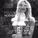 Kvant Wanroux feat Vika Tendery - Heathens Hugobeat Remix