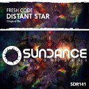 Fresh Code - Distant Star Original Mix