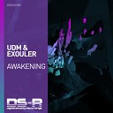 UDM Exouler - Awakening Extended Mix