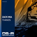 Zack Mia - Thanos Extended Mix