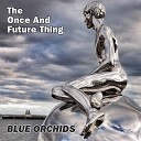 Blue Orchids - Running Blind