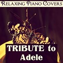 Relaxing Piano Covers - Turning Tables