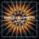 DJ Hepri Brosso - Moja