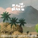 The Lulu Raes - Swing Me On a Vine of Sunshine