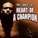 P Ka4K - Roy Jones Jr Рой Джонс Heart of the Champion Сердце…