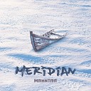 Manntra - Meridian feat Michael Rhein