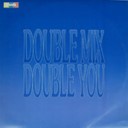 Double You - Walking On The Chinese Wall Long Mix