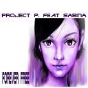 Project P feat Sabina feat Sabina - Forever Free New Age Mix