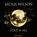 Jackie Wilson - I Ll Be Satisfied Original Mix
