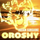 Oroshy - Role Indiano