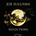 Joe Sullivan - What S Your Name Original Mix